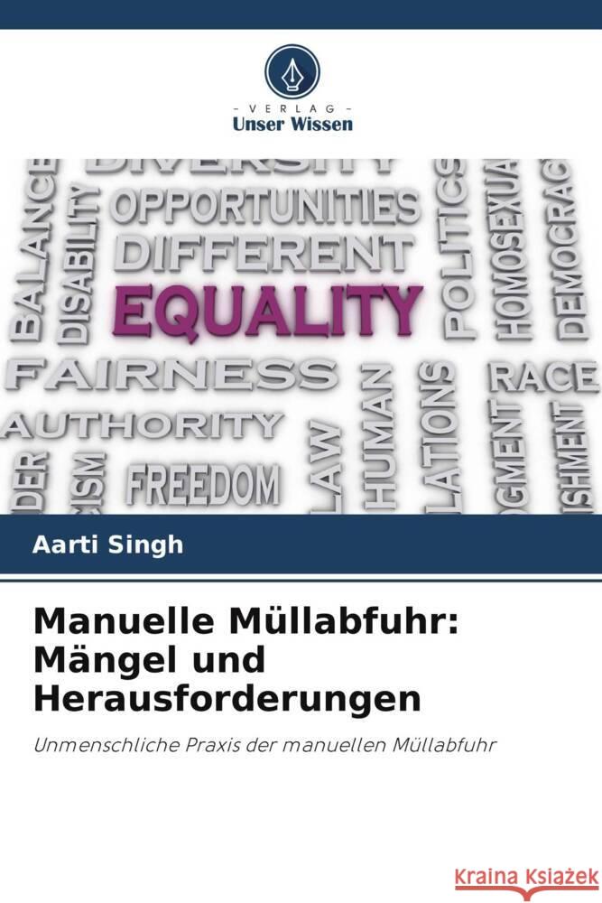 Manuelle M?llabfuhr: M?ngel und Herausforderungen Aarti Singh 9786206903802