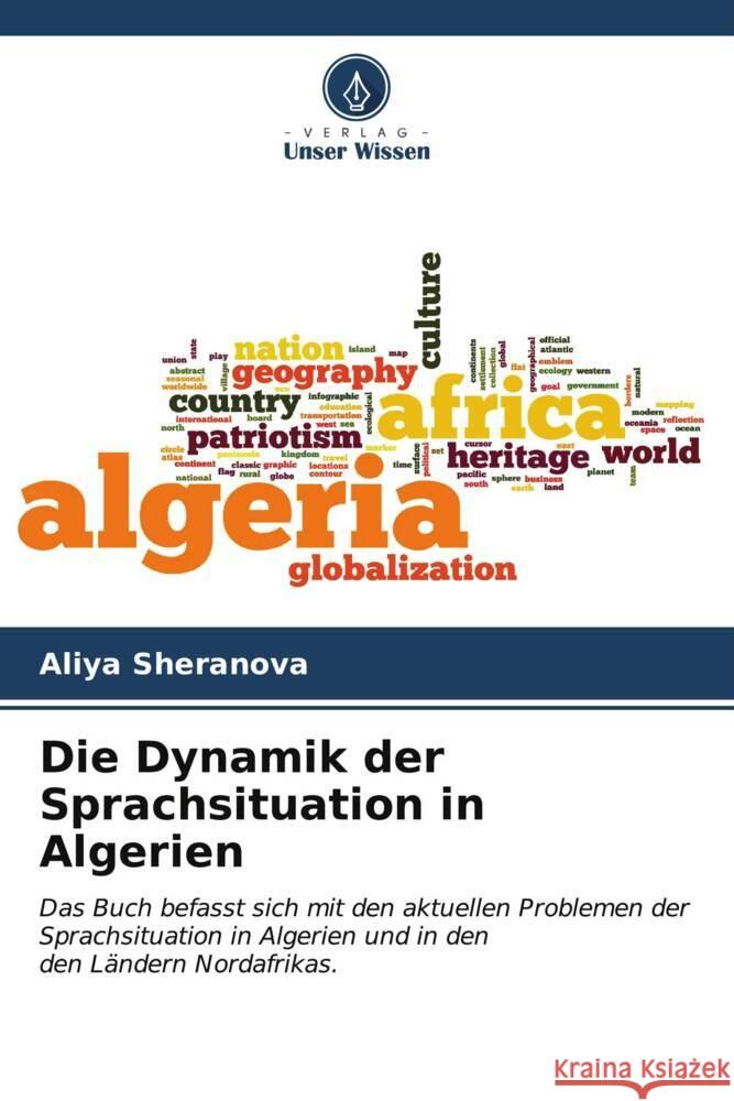 Die Dynamik der Sprachsituation in Algerien Aliya Sheranova 9786206905332