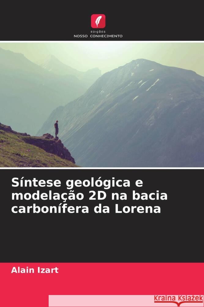 S?ntese geol?gica e modela??o 2D na bacia carbon?fera da Lorena Alain Izart 9786206906629 Edicoes Nosso Conhecimento