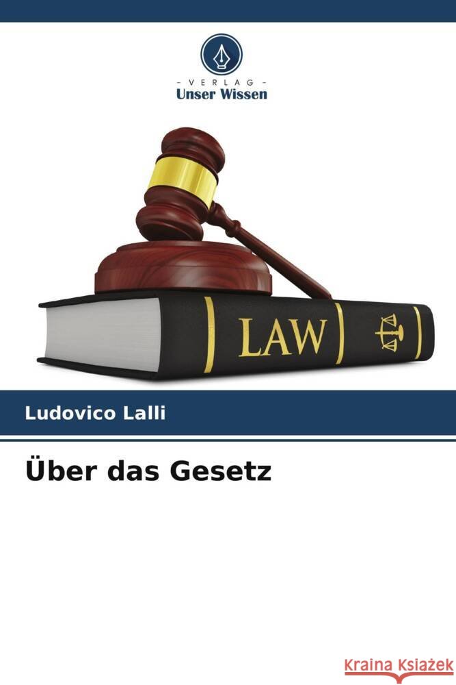 ?ber das Gesetz Ludovico Lalli 9786206907060