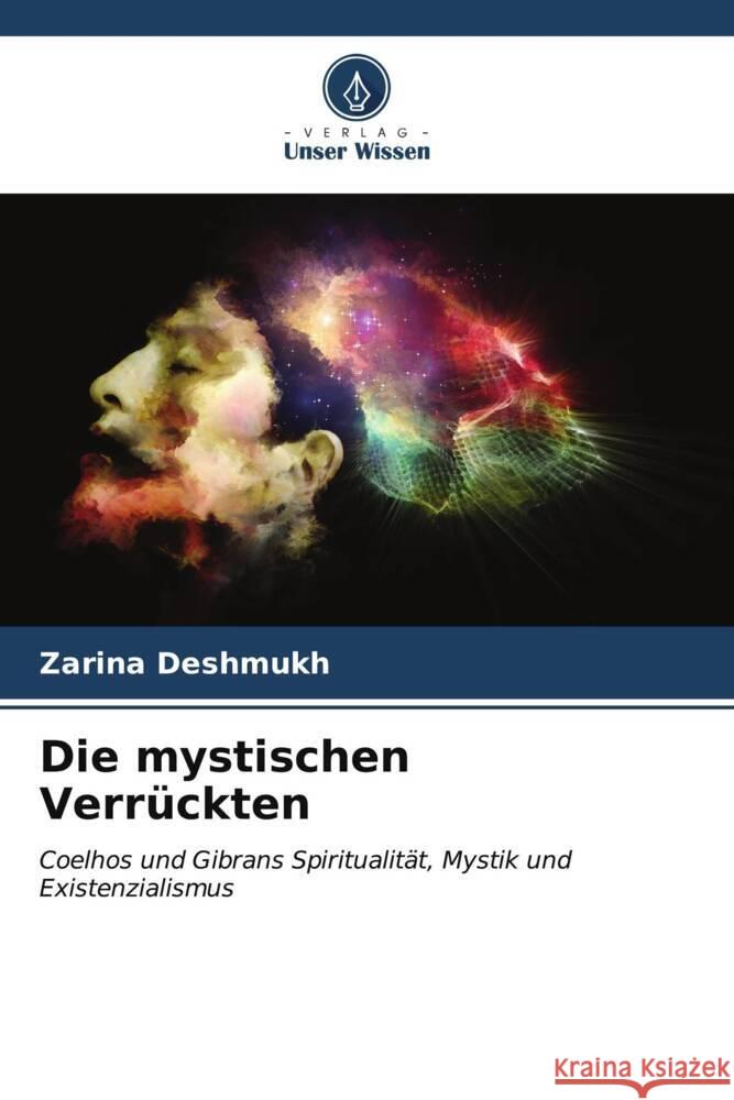 Die mystischen Verr?ckten Zarina Deshmukh 9786206907244