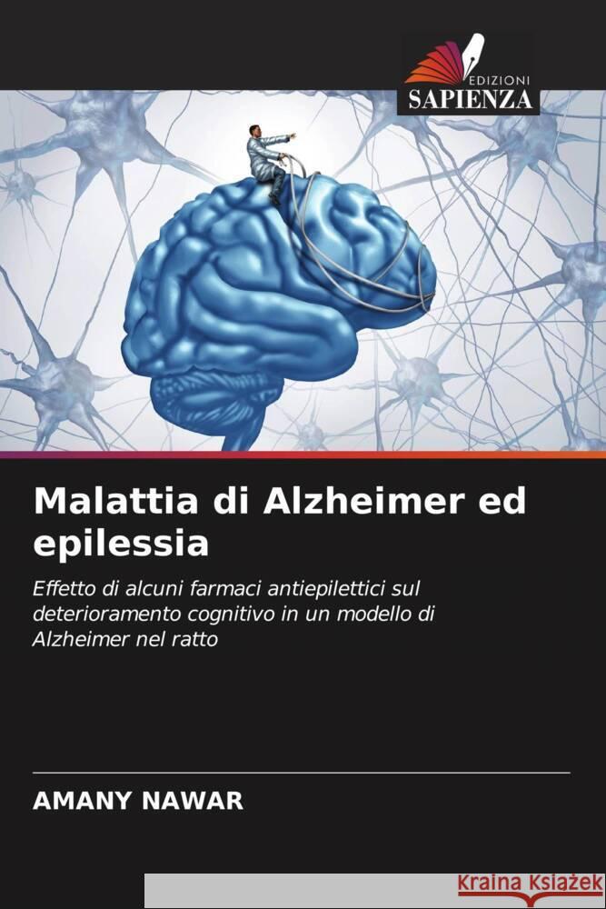 Malattia di Alzheimer ed epilessia Amany Nawar 9786206911593