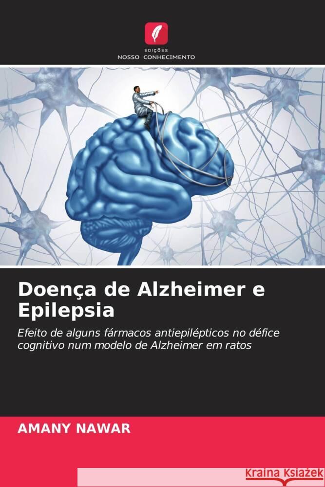 Doen?a de Alzheimer e Epilepsia Amany Nawar 9786206911609