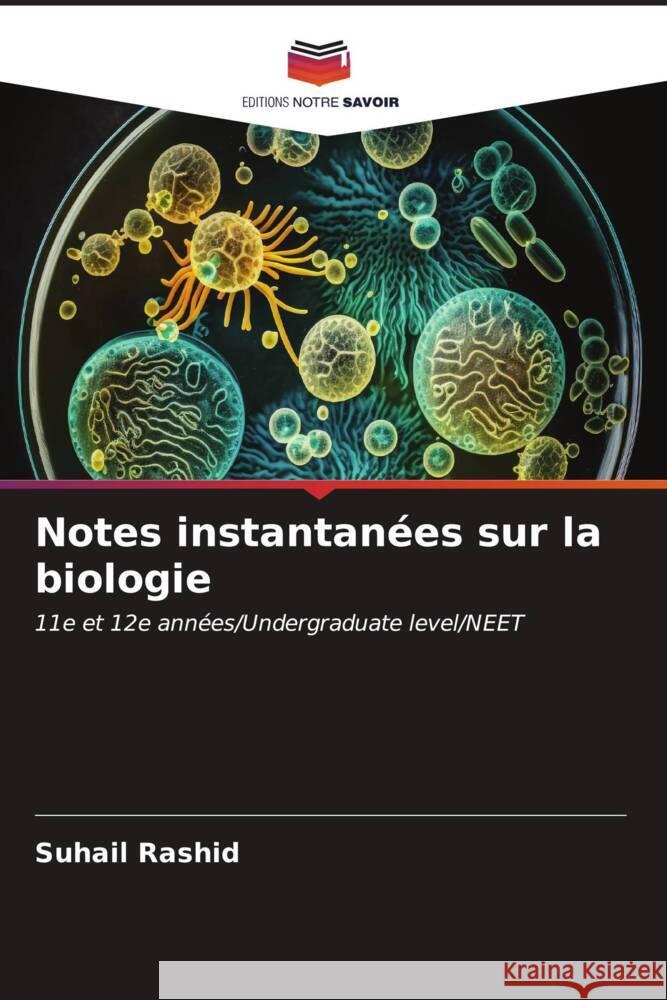 Notes instantanées sur la biologie Rashid, Suhail 9786206911883