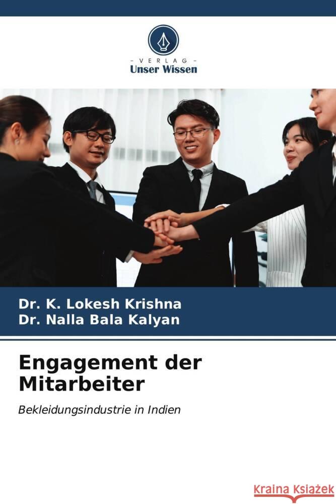 Engagement der Mitarbeiter K. Lokesh Krishna Nalla Bala Kalyan 9786206912958