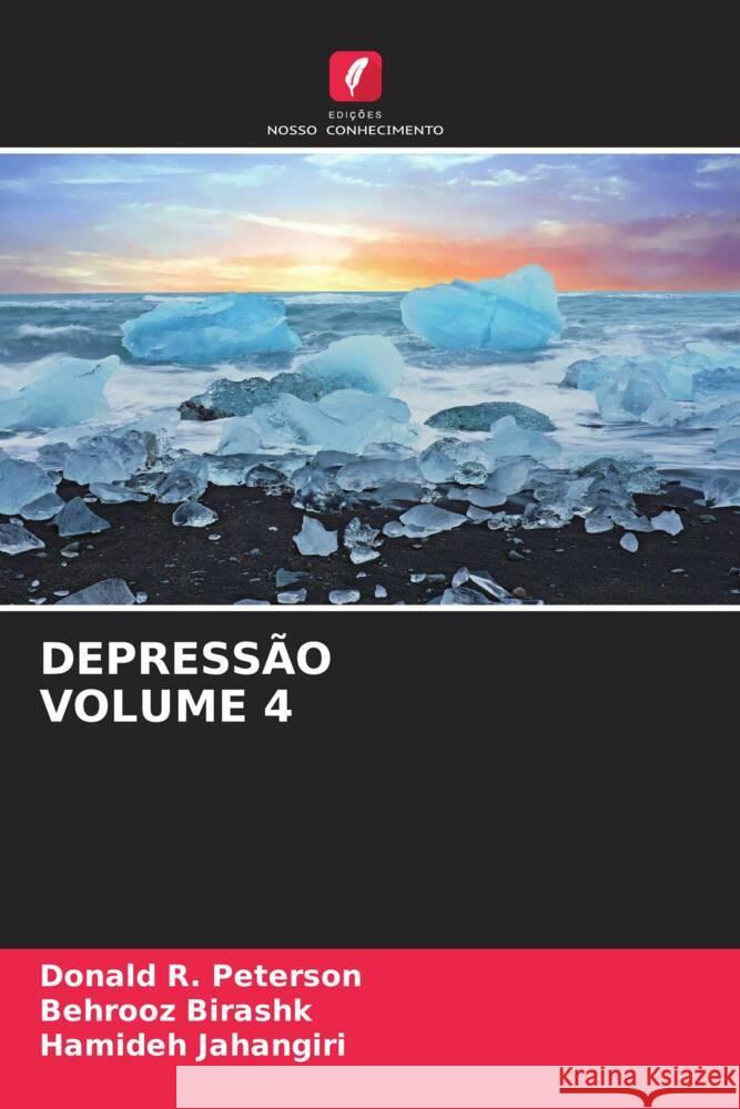 Depress?o Volume 4 Donald R. Peterson Behrooz Birashk Hamideh Jahangiri 9786206914112