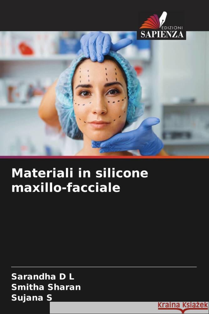 Materiali in silicone maxillo-facciale Sarandha D Smitha Sharan Sujana S 9786206915690