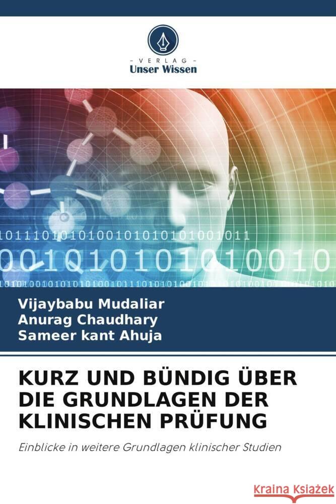 Kurz Und B?ndig ?ber Die Grundlagen Der Klinischen Pr?fung Vijaybabu Mudaliar Anurag Chaudhary Sameer Kant Ahuja 9786206917212