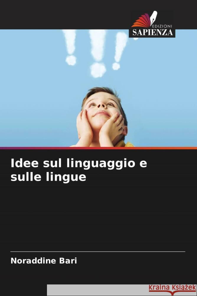 Idee sul linguaggio e sulle lingue Noraddine Bari 9786206921493 Edizioni Sapienza