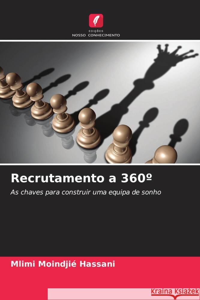 Recrutamento a 360? MLIMI Moindji? Hassani 9786206921820