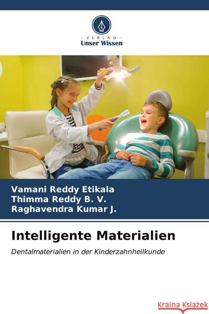 Intelligente Materialien Vamani Reddy Etikala Thimma Reddy B Raghavendra Kumar J 9786206922254