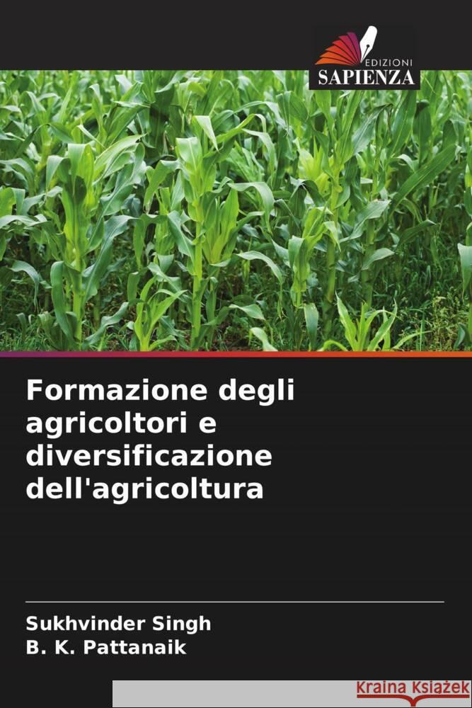 Formazione degli agricoltori e diversificazione dell'agricoltura Sukhvinder Singh B. K. Pattanaik 9786206922810