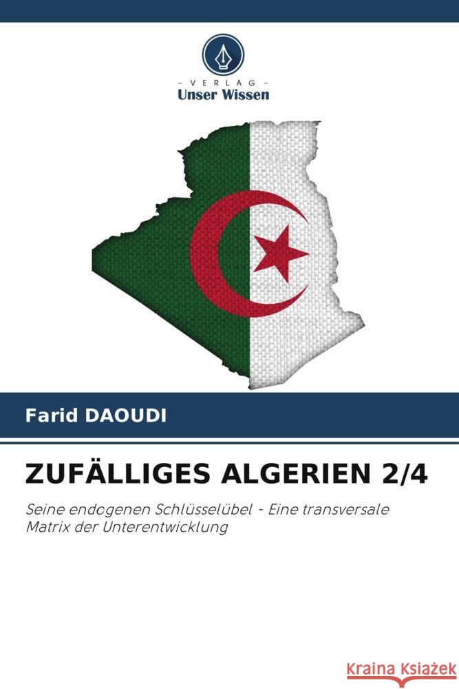 Zuf?lliges Algerien 2/4 Farid Daoudi 9786206924050