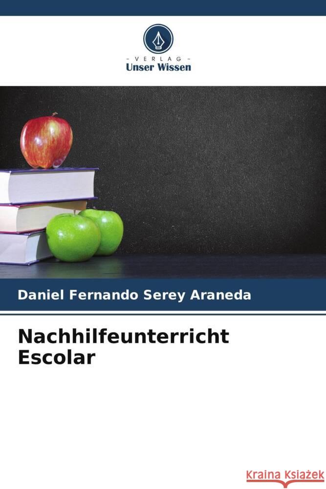 Nachhilfeunterricht Escolar Daniel Fernando Sere 9786206924753