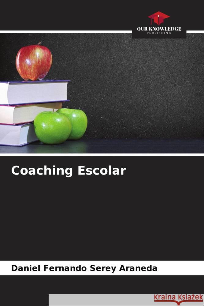 Coaching Escolar Daniel Fernando Sere 9786206924760