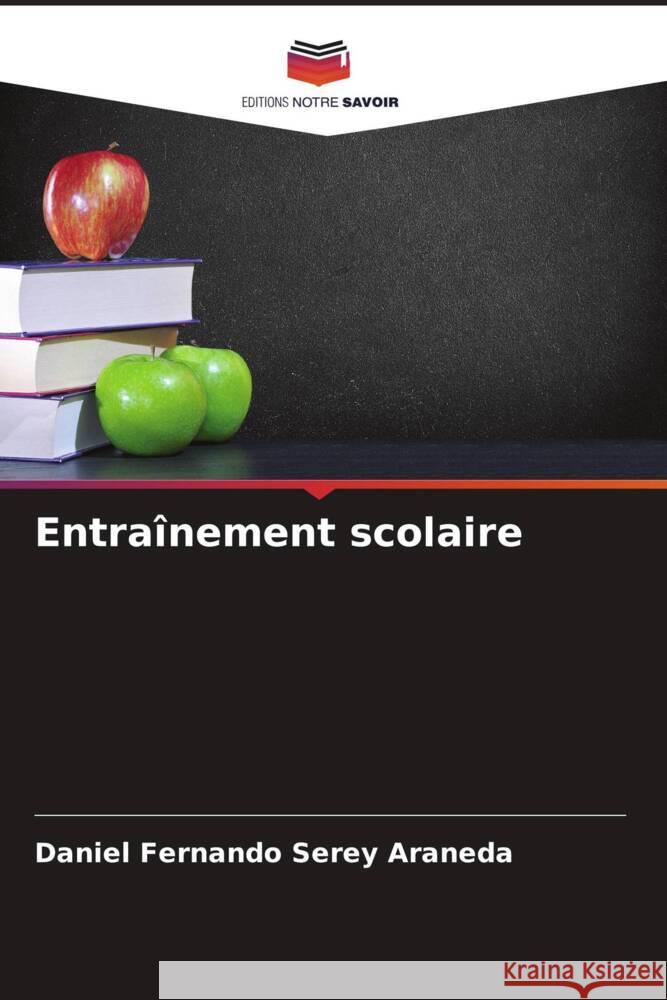 Entra?nement scolaire Daniel Fernando Sere 9786206924777