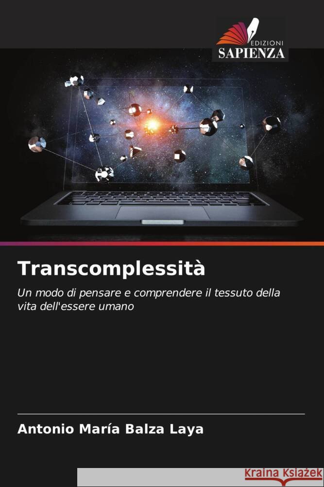 Transcomplessità Balza Laya, Antonio  María 9786206930013