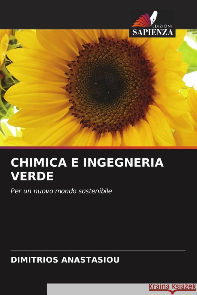 Chimica E Ingegneria Verde Dimitrios Anastasiou 9786206931560