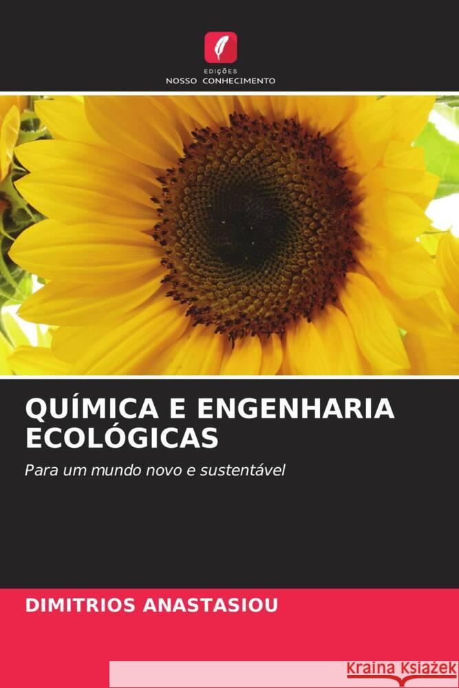 Qu?mica E Engenharia Ecol?gicas Dimitrios Anastasiou 9786206931577