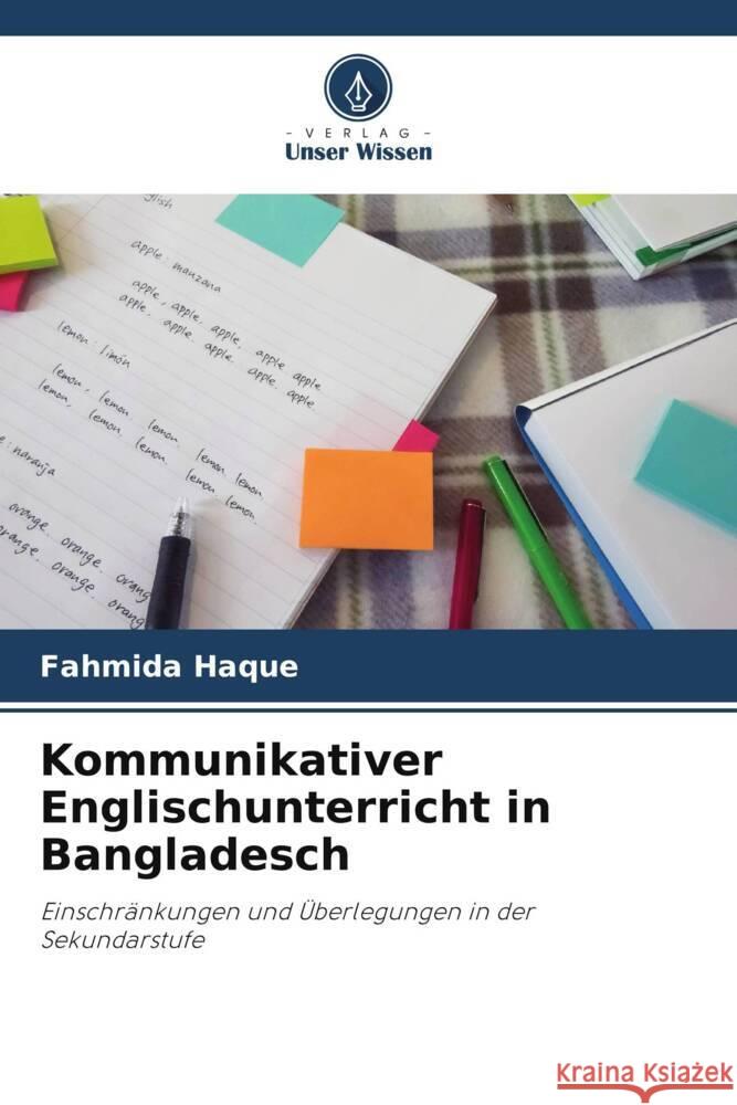 Kommunikativer Englischunterricht in Bangladesch Fahmida Haque 9786206931843 Verlag Unser Wissen