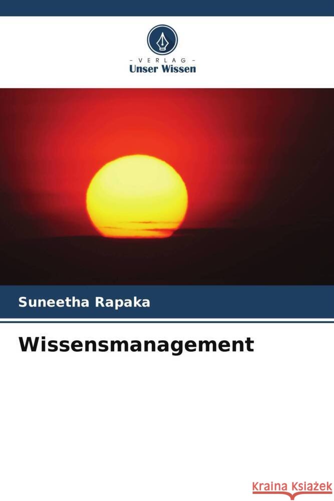 Wissensmanagement Suneetha Rapaka 9786206932390