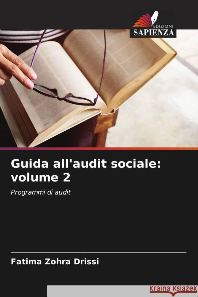 Guida all'audit sociale: volume 2 Fatima Zohra Drissi 9786206934394 Edizioni Sapienza