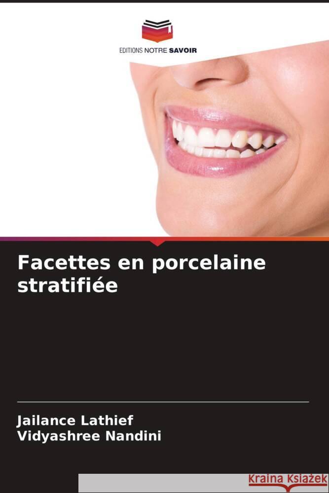Facettes en porcelaine stratifiée Lathief, Jailance, Nandini, Vidyashree 9786206938286