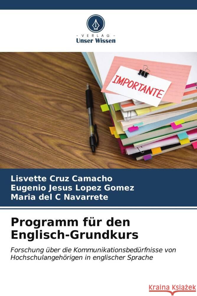 Programm f?r den Englisch-Grundkurs Lisvette Cru Eugenio Jes?s L?pe Maria del C. Navarrete 9786206941736