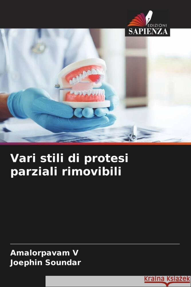 Vari stili di protesi parziali rimovibili V, Amalorpavam, SOUNDAR, Joephin 9786206943860