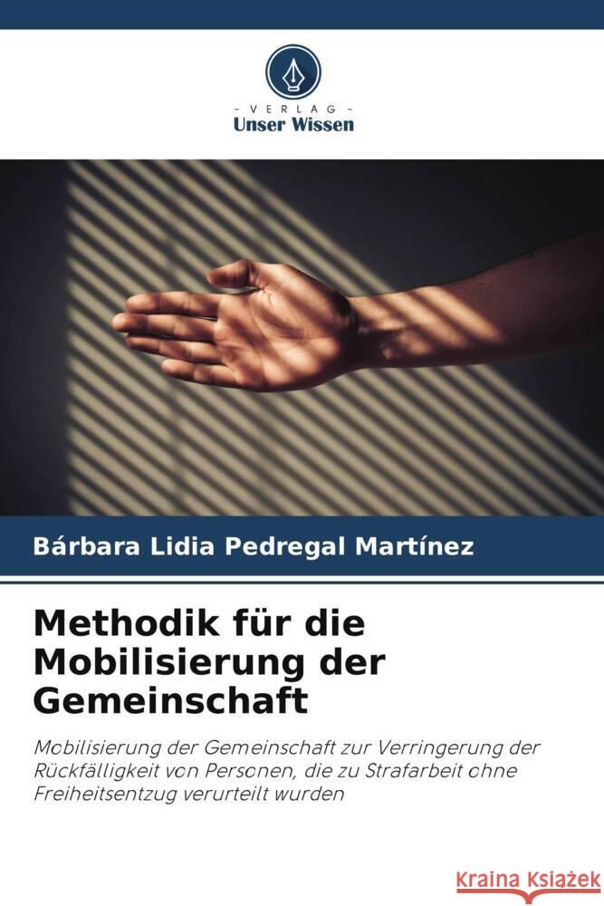 Methodik für die Mobilisierung der Gemeinschaft Pedregal Martínez, Bárbara Lidia 9786206945499