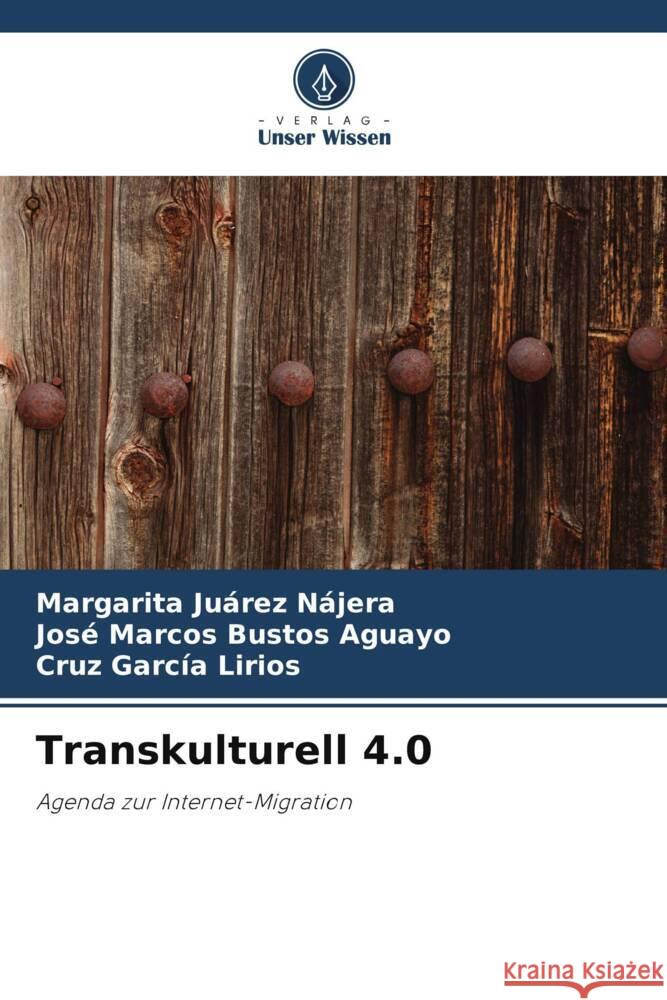 Transkulturell 4.0 Margarita Ju?re Jos? Marcos Busto Cruz Garc? 9786206947059