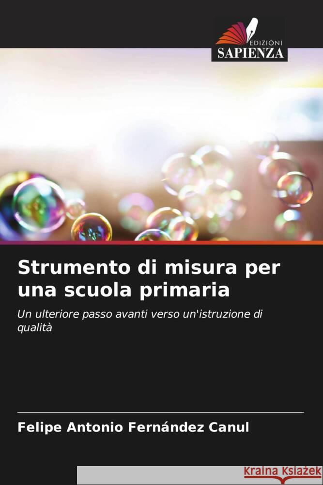 Strumento di misura per una scuola primaria Felipe Antonio Fern?nde 9786206947288