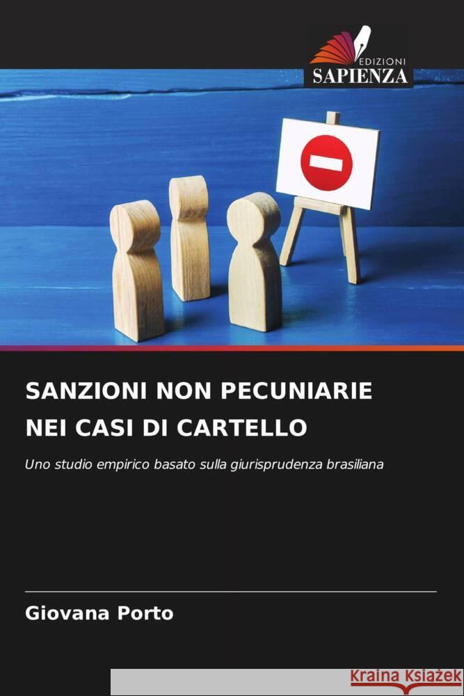 Sanzioni Non Pecuniarie Nei Casi Di Cartello Giovana Porto 9786206949817