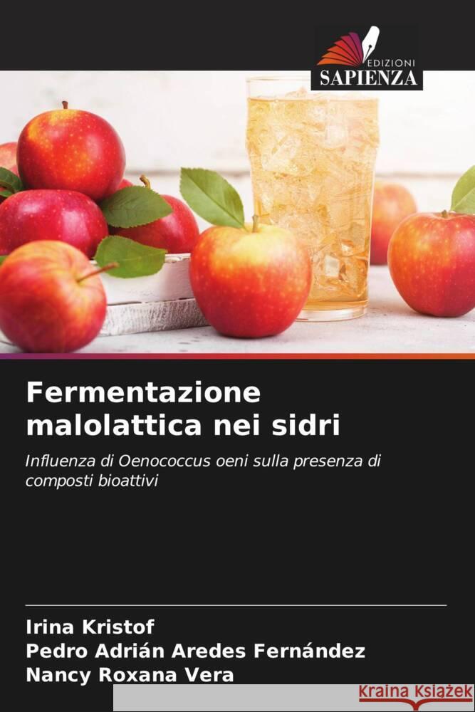 Fermentazione malolattica nei sidri Irina Kristof Pedro Adri?n Arede Nancy Roxana Vera 9786206951186