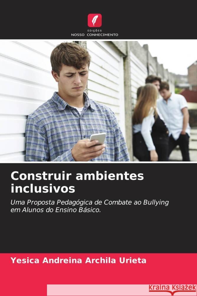 Construir ambientes inclusivos Yesica Andreina Archil 9786206952862 Edicoes Nosso Conhecimento