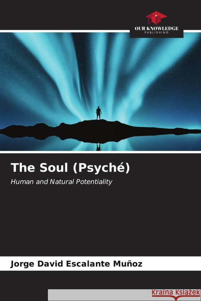 The Soul (Psych?) Jorge David Escalant 9786206953746