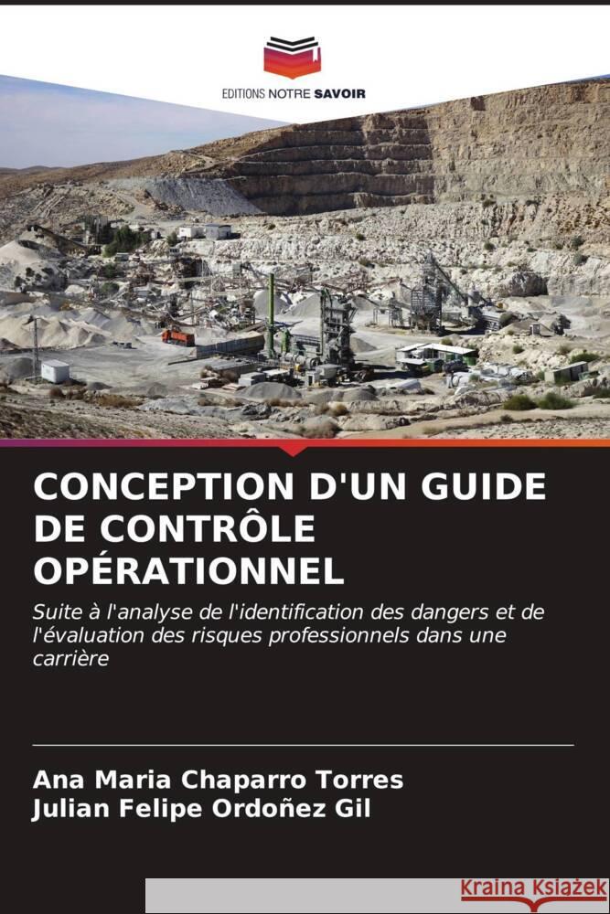 Conception d'Un Guide de Contr?le Op?rationnel Ana Maria Chaparr Julian Felipe Ordo?e 9786206957850 Editions Notre Savoir