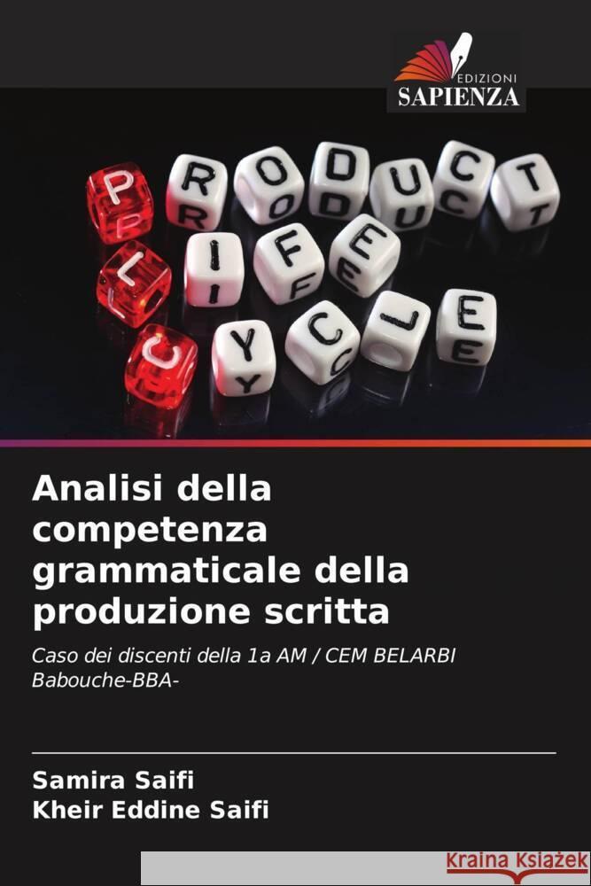 Analisi della competenza grammaticale della produzione scritta Samira Saifi Kheir Eddine Saifi 9786206959717