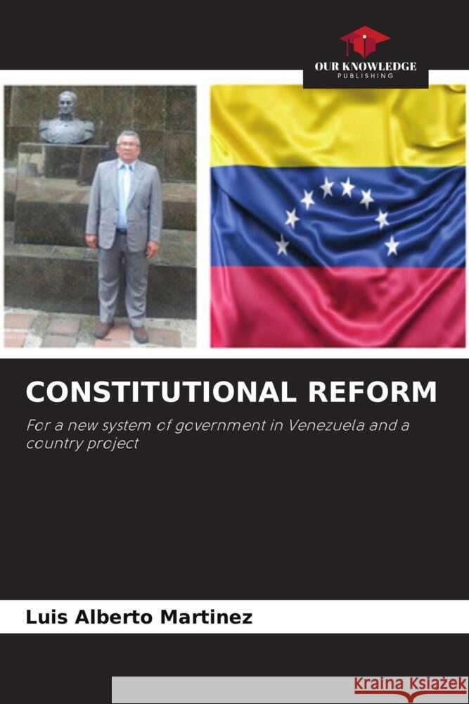 CONSTITUTIONAL REFORM Martinez, Luis Alberto 9786206960645