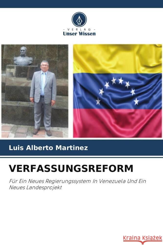 Verfassungsreform Luis Alberto Martinez 9786206960652 Verlag Unser Wissen