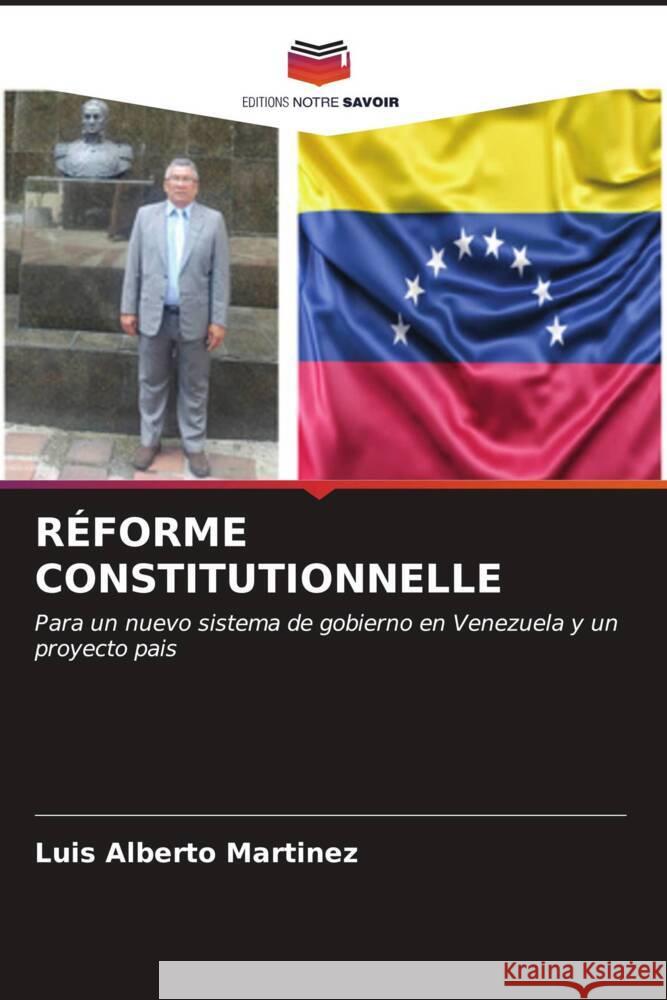 RÉFORME CONSTITUTIONNELLE Martinez, Luis Alberto 9786206960669