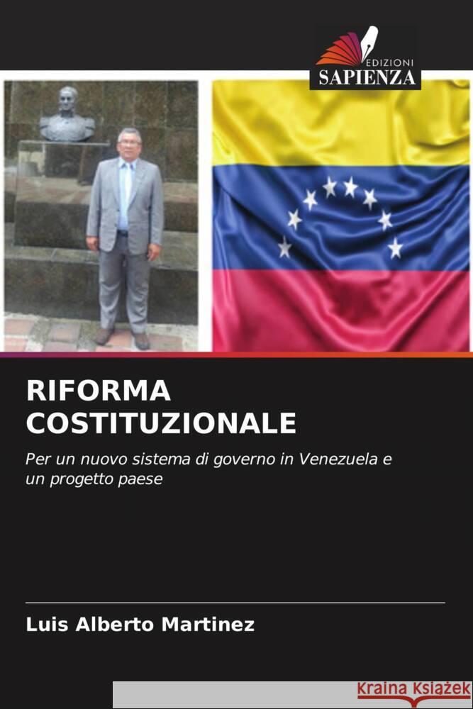 Riforma Costituzionale Luis Alberto Martinez 9786206960690 Edizioni Sapienza