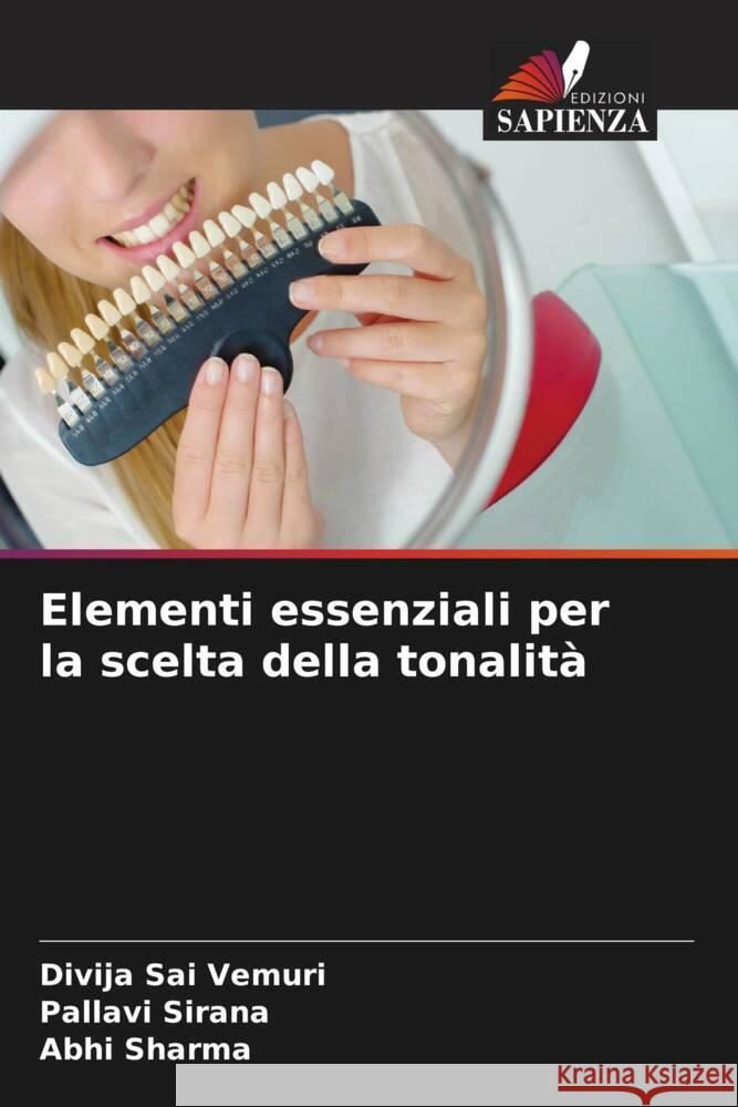 Elementi essenziali per la scelta della tonalità Vemuri, Divija Sai, Sirana, Pallavi, Sharma, Abhi 9786206960867