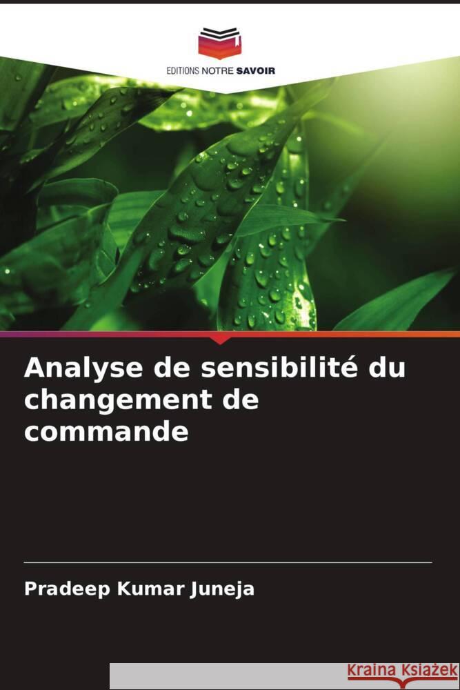 Analyse de sensibilit? du changement de commande Pradeep Kumar Juneja 9786206961444