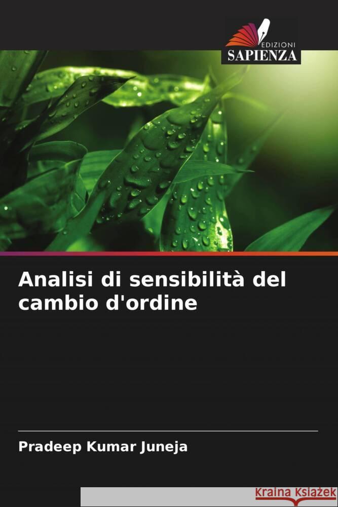 Analisi di sensibilit? del cambio d'ordine Pradeep Kumar Juneja 9786206961468