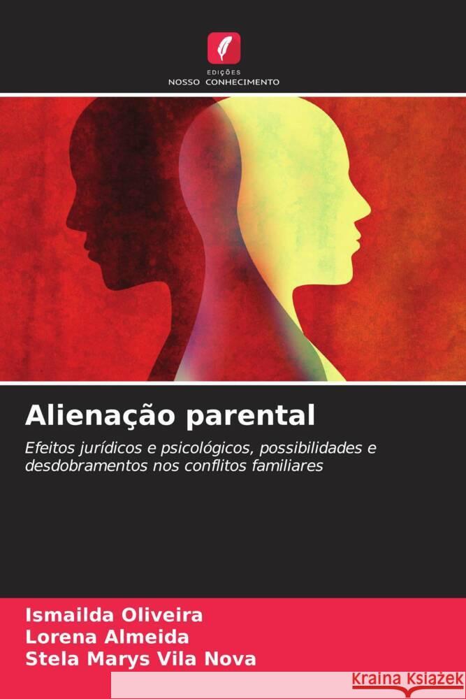 Aliena??o parental Ismailda Oliveira Lorena Almeida Stela Marys Vil 9786206962519