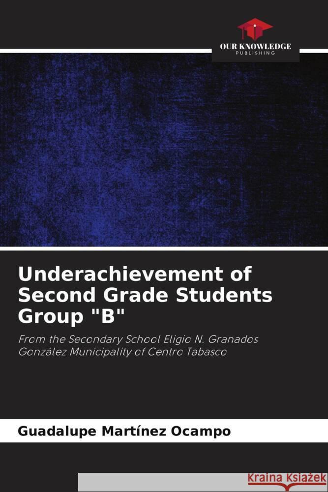 Underachievement of Second Grade Students Group 