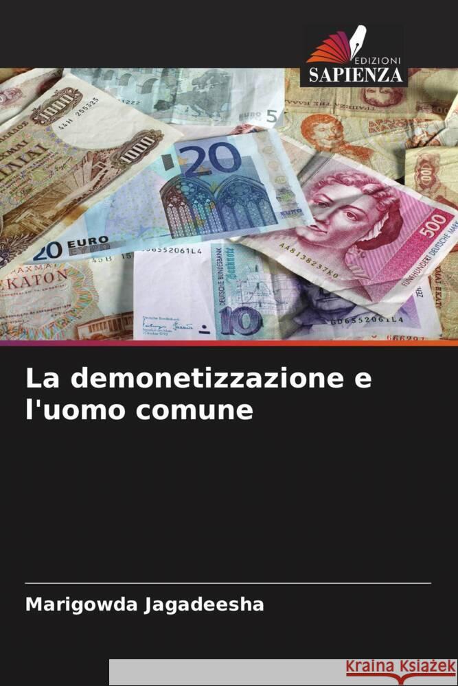 La demonetizzazione e l'uomo comune Marigowda Jagadeesha 9786206968153