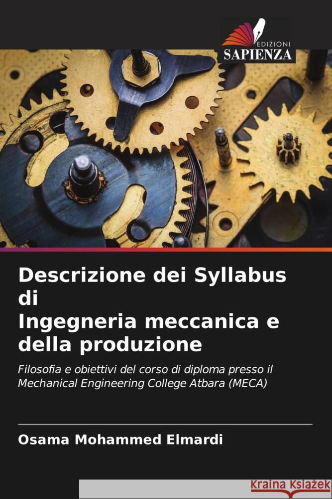 Descrizione dei Syllabus di Ingegneria meccanica e della produzione Osama Mohammed Elmardi 9786206970163