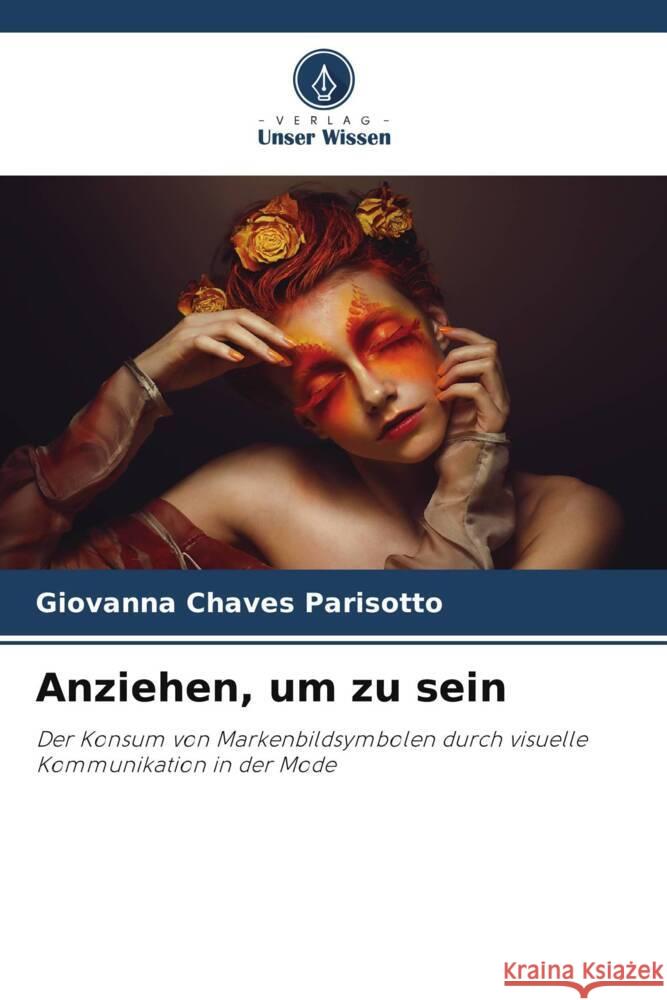 Anziehen, um zu sein Chaves Parisotto, Giovanna 9786206975335